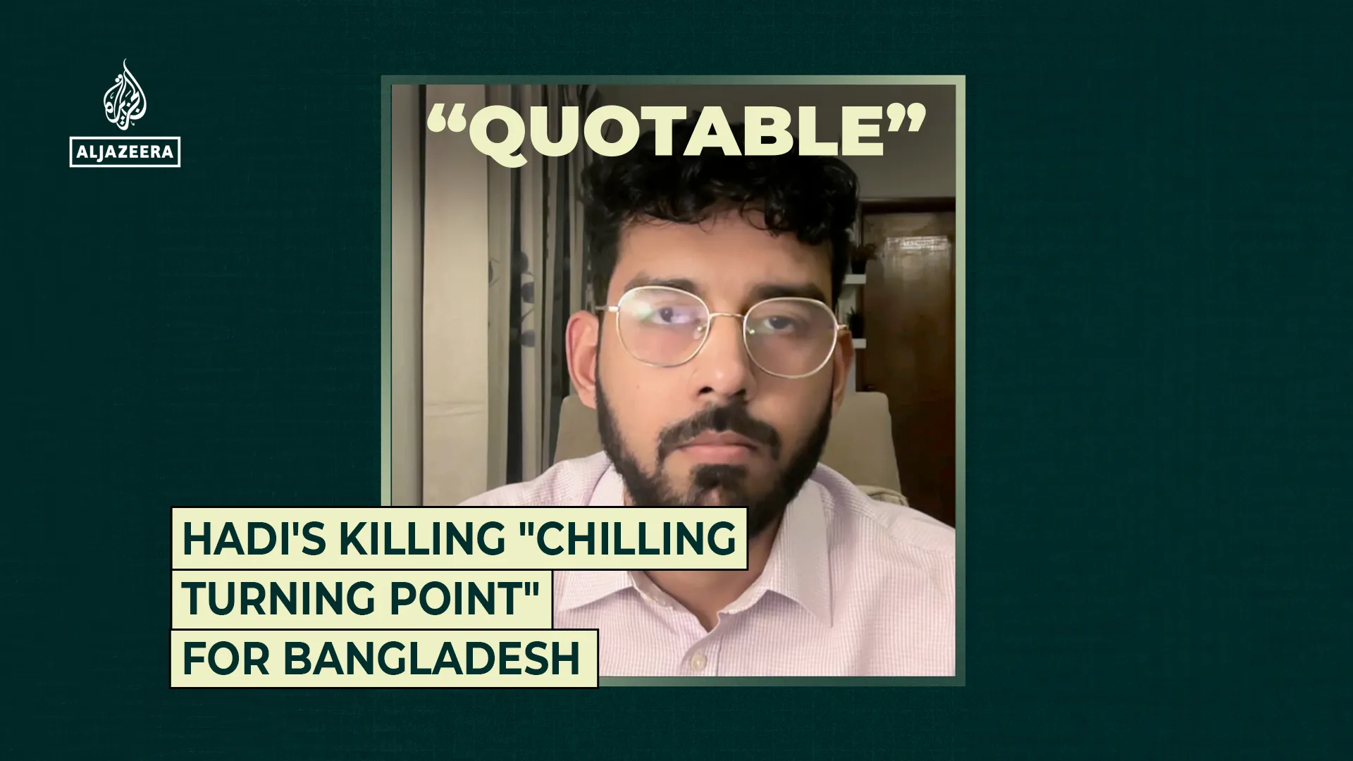 Hadi’s killing “chilling turning point” for Bangladesh