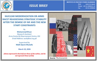 Issue Brief on “Nuclear Modernization or Arms Race? Reassessing Strategic Stability After the Demise of INF and the New START Constraints”